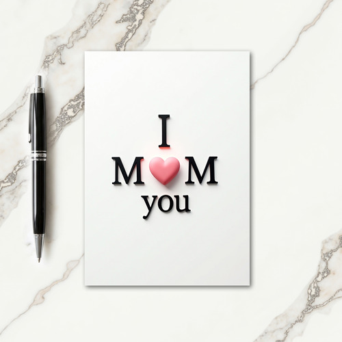 Luminous Mothers Day I Heart You Card