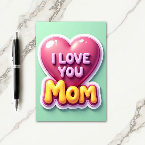 Magenta Pink I Love You Mom Card