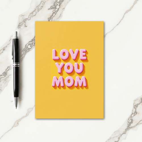 Marigold Love You Mom Card