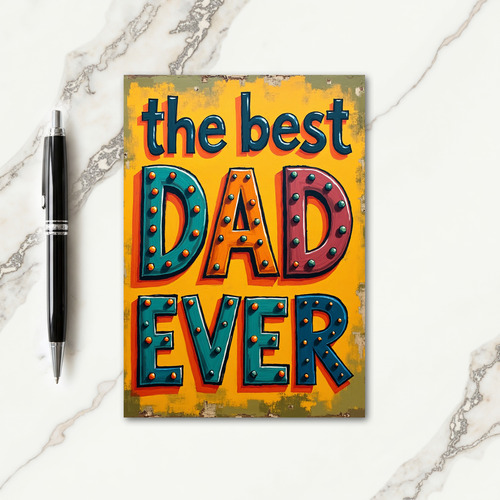 Marquee Best Dad Ever Card