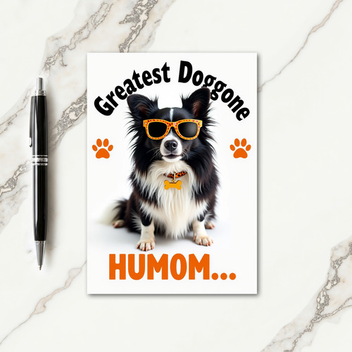 Matte Cool Doggone Humom Card