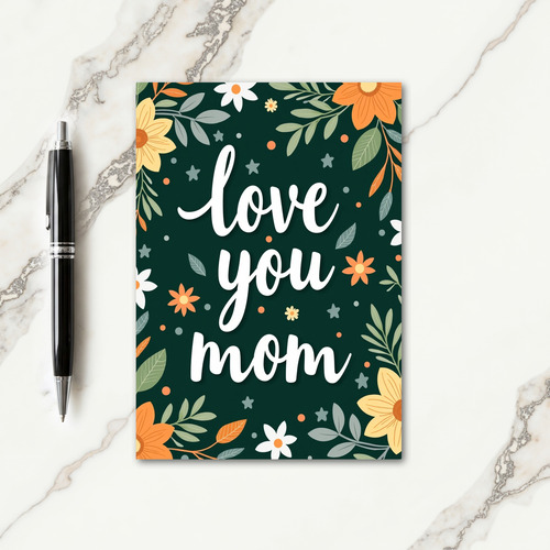 Matte Love You Mom Card