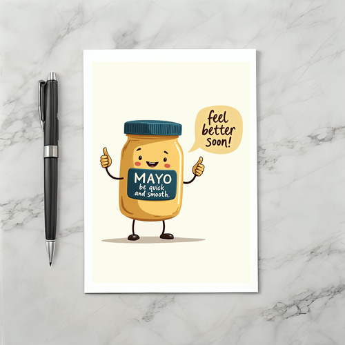 Mayo Recovery - Funny Get Well Soon Card