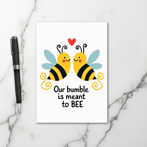 Meant To Bee Card