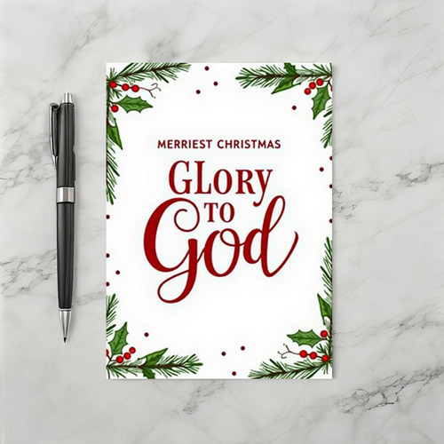 Merriest Christmas Glory To God Card