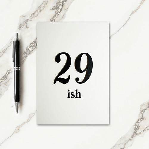 Minimalist 29Ish Celebration Card