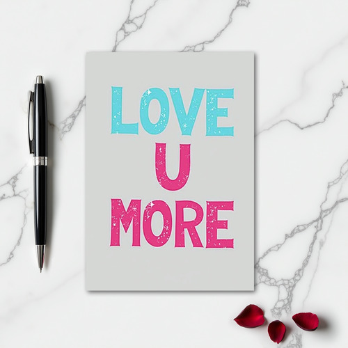 Minimalist Love U More Card