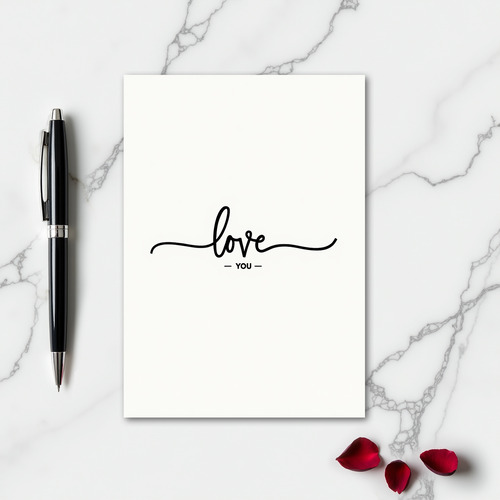 Minimalist Love You Script Matte Card
