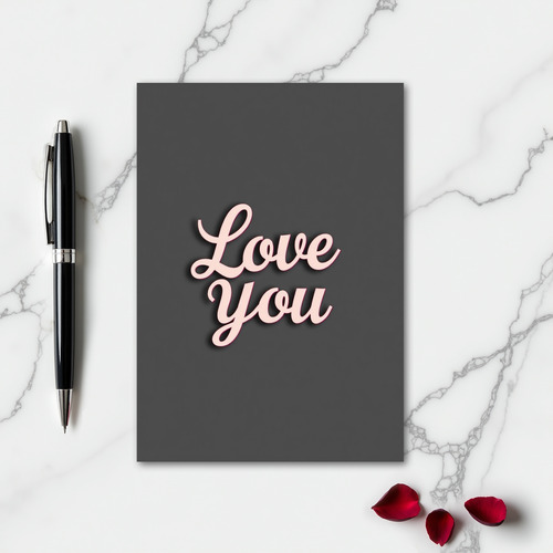 Minimalist Rose Gold Love You Card