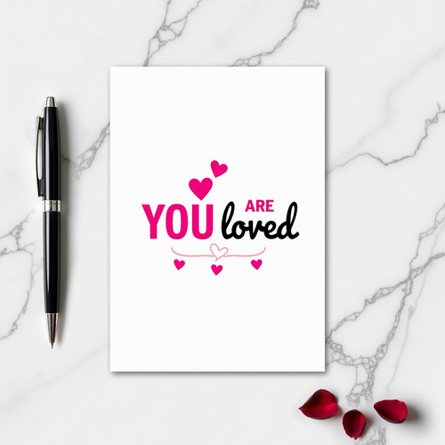 Minimalist You Are Loved Card