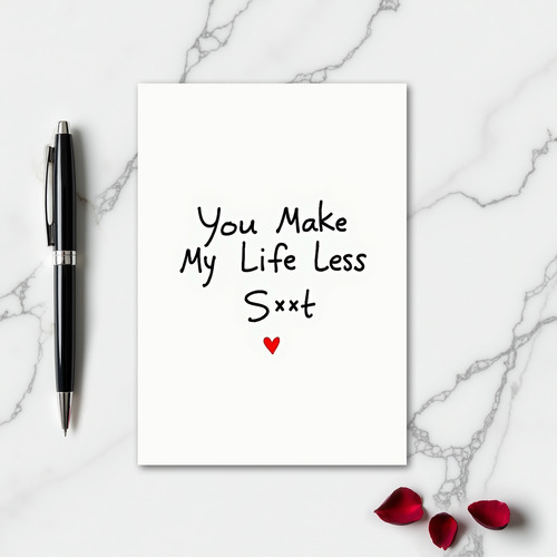 Minimalist You Make Life Great Card