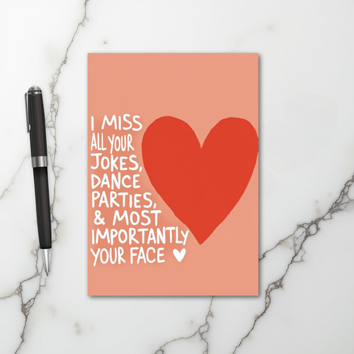 Missing Your Face Card