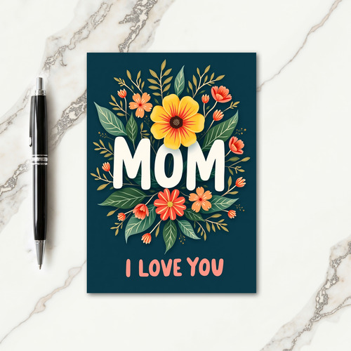 Mom Floral Love You Art Card