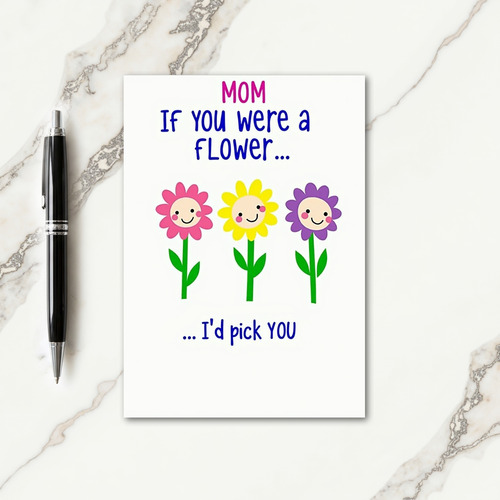 Mom Youre A Flower Greeting Card