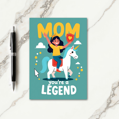 Mom Youre A Legend Art Card