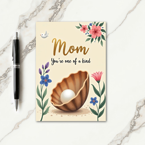 Mom Youre One Of A Kind Card