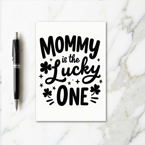 Mommy Lucky One Starbursts Card