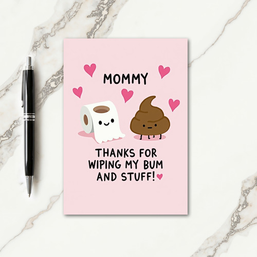 Mommy Thanks For Everything Card