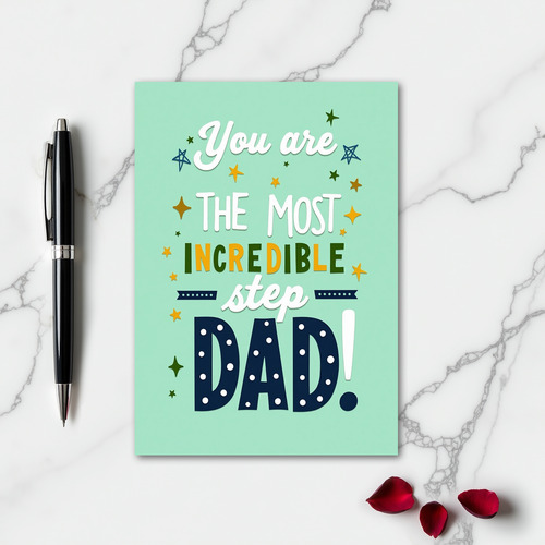 Most Incredible Step Dad Card