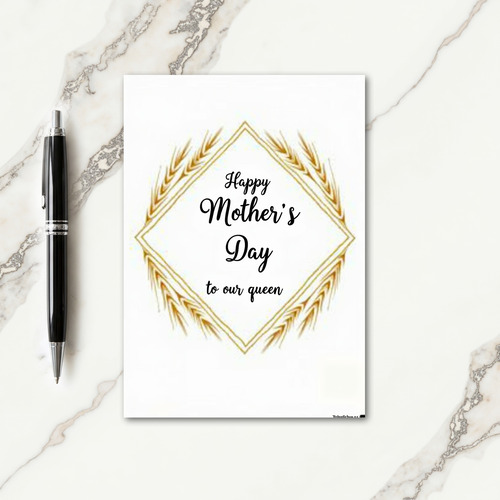 Mothers Day Queen Of Our Hearts Card