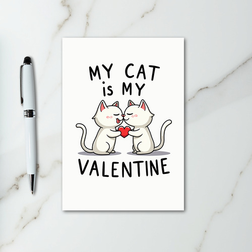 My Cat My Valentine Love Card
