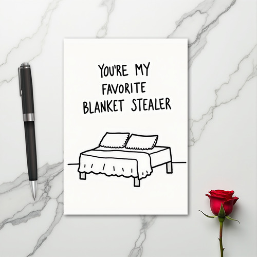 My Favorite Blanket Stealer Card
