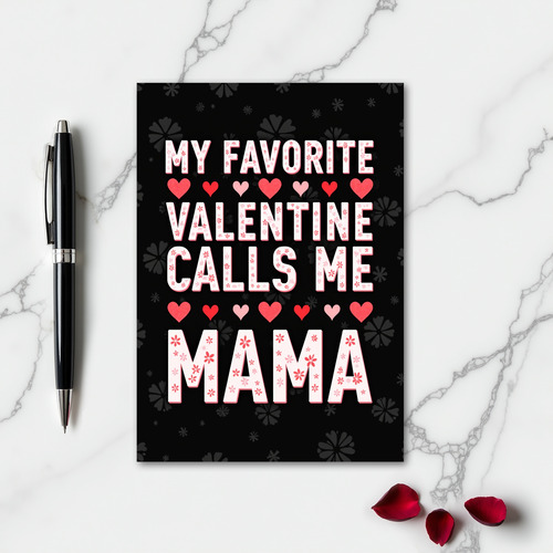 My Favorite Mama Valentine Card
