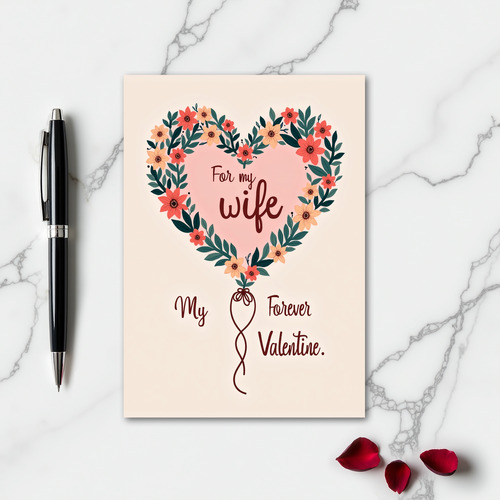 My Forever Valentine Wife Card