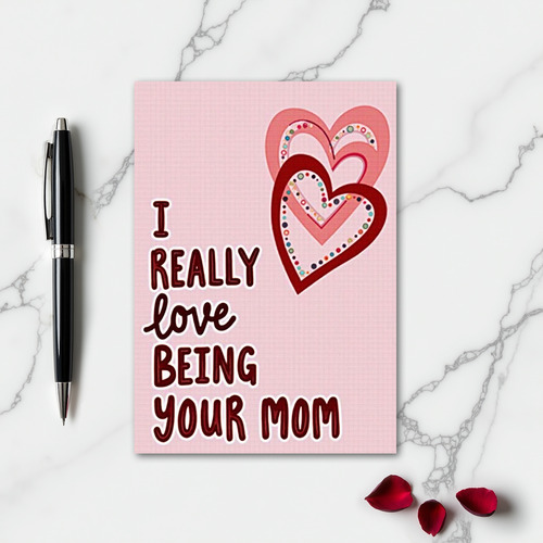 My Mom Loves You Heart Card