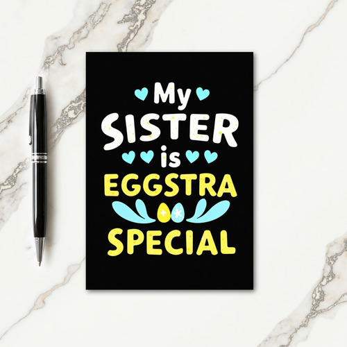 My Sister Is Special Card