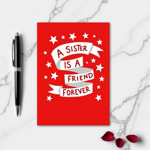 My Sister My Forever Friend Card