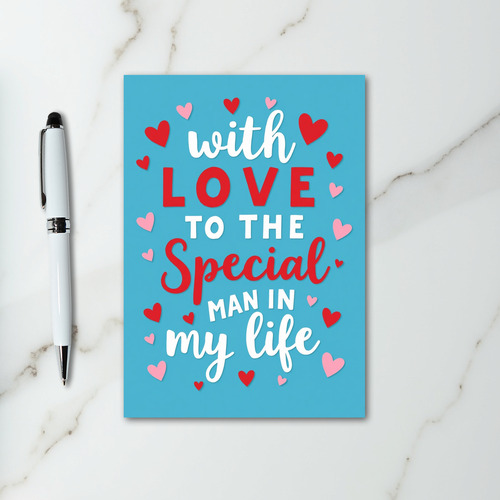 My Special Man With Love Card