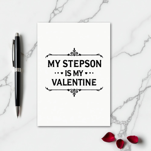 My Stepson Is My Valentine Card