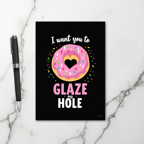 Naughty Donut Glaze Funny Card
