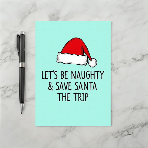 Naughty Santa Christmas Trip Card