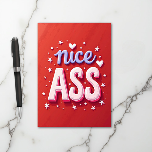 Nice Ass Funny Card