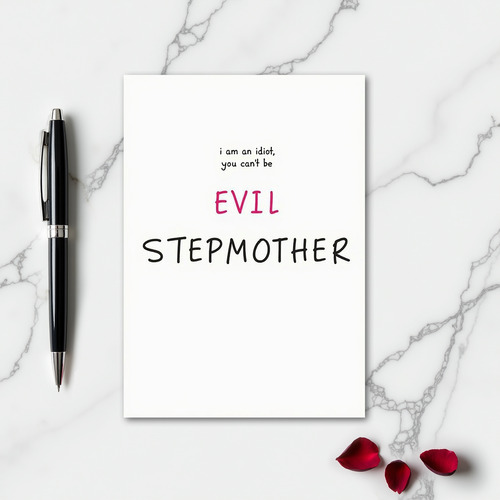 Not So Evil Stepmother Card