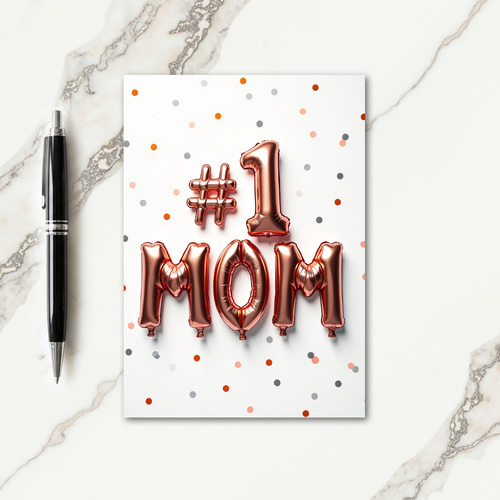 Number 1 Mom Balloon Card