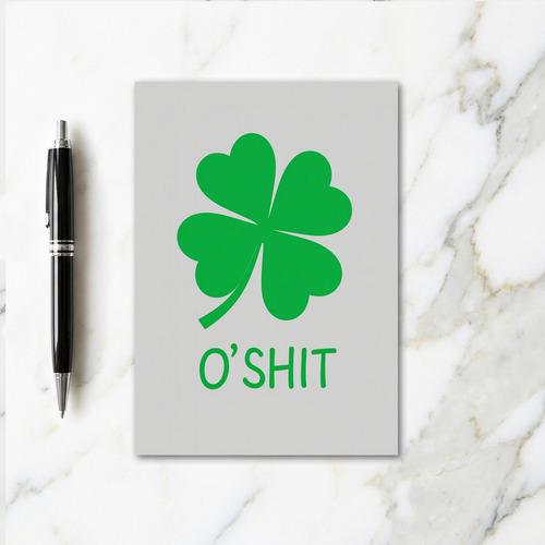 O Shit Four Leaf Clover Card