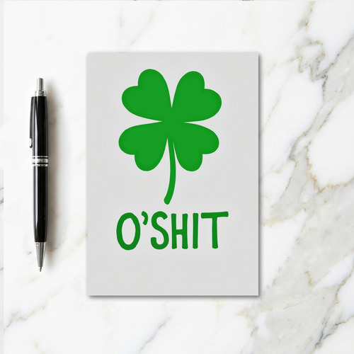 O Shit Funny Clover Greeting Card