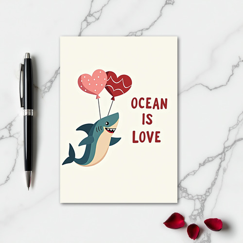 Ocean Is Love Shark Friend Card