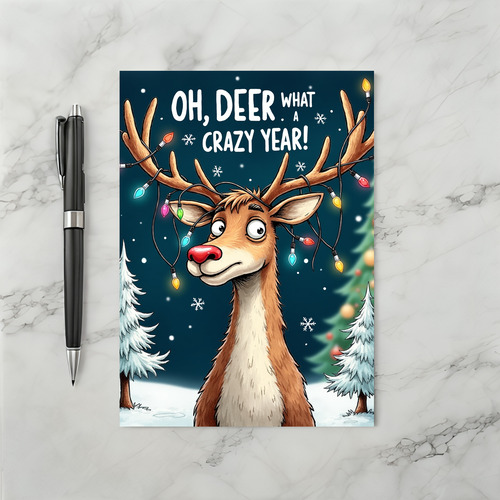 Oh Deer What a Crazy Year Funny Reindeer Card