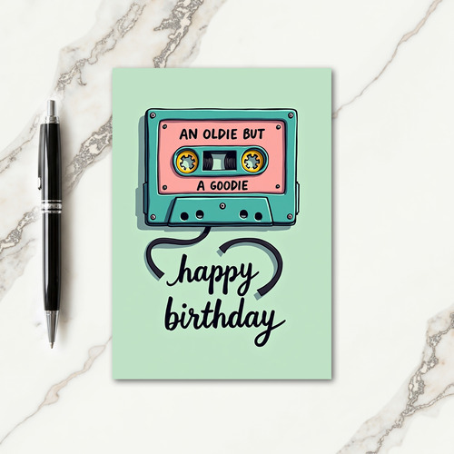 Oldie But Goodie Birthday Card