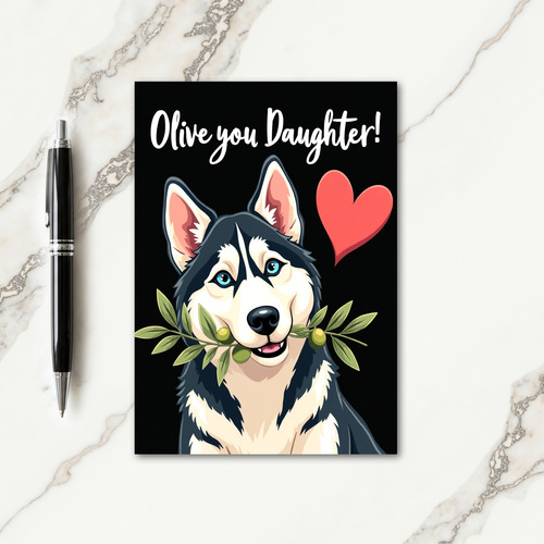 Olive You Daughter Dog Art Card