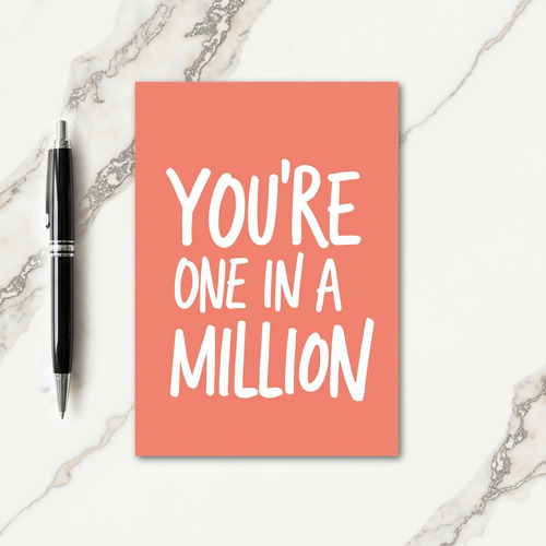 One In A Million Peach Card