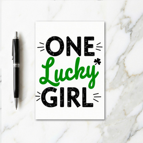 One Lucky Girl Happy Occasion Card