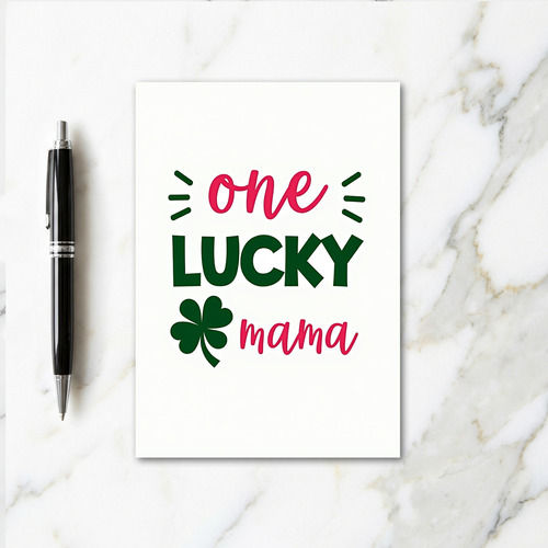 One Lucky Mama Greeting Card