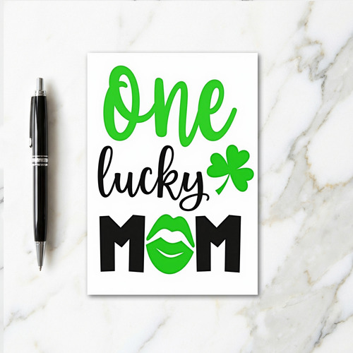One Lucky Mom St Patricks Card