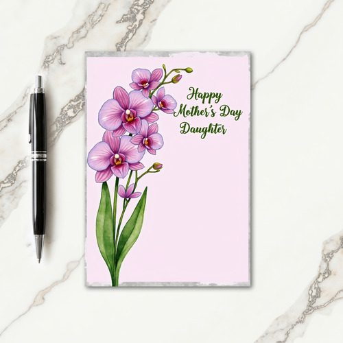 Orchid Mothers Day Daughter Card
