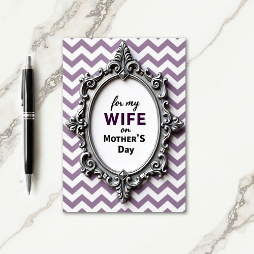 Ornate Wife Mothers Day Card
